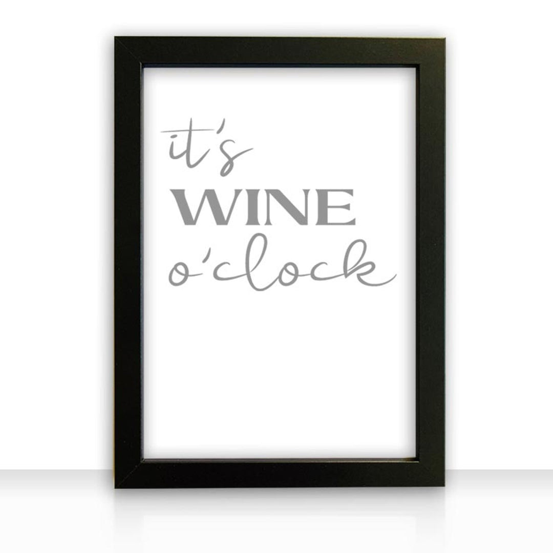 Kunstdruck Poster Bild it's wine o'clock mit edlem schwarzen Bilderrahmen - all - yours24