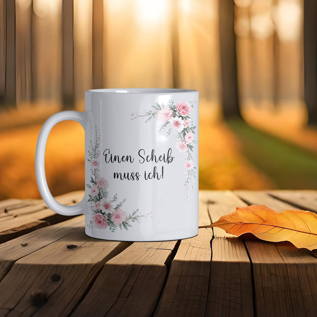 Einen Scheiß muss ich! Keramik - Kaffeebecher – Humorvoll & Hochwertig - all - yours24