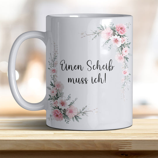 Einen Scheiß muss ich! Keramik - Kaffeebecher – Humorvoll & Hochwertig - all - yours24