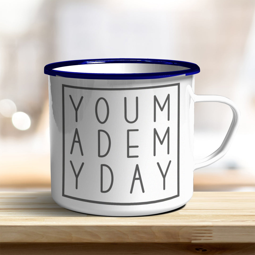 Emaille Becher you made my day verschiedene Größen - all - yours24