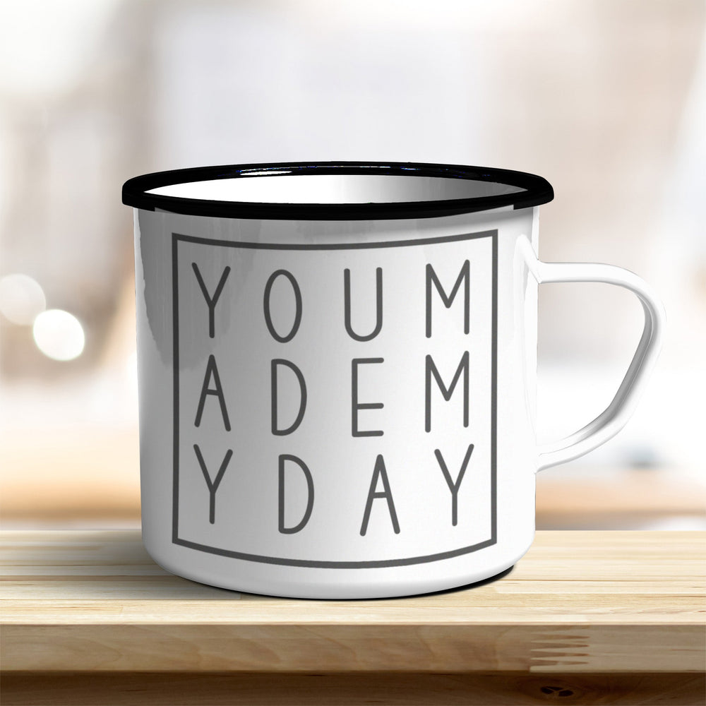 Emaille Becher you made my day verschiedene Größen - all - yours24