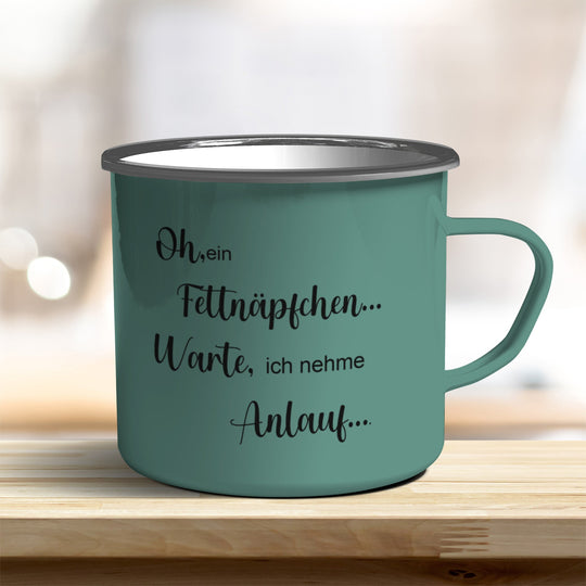 Emailletasse Emaillebecher oh ein Fettnäpfchen... Warte, ich nehme Anlauf... verschiedene Farben - all - yours24
