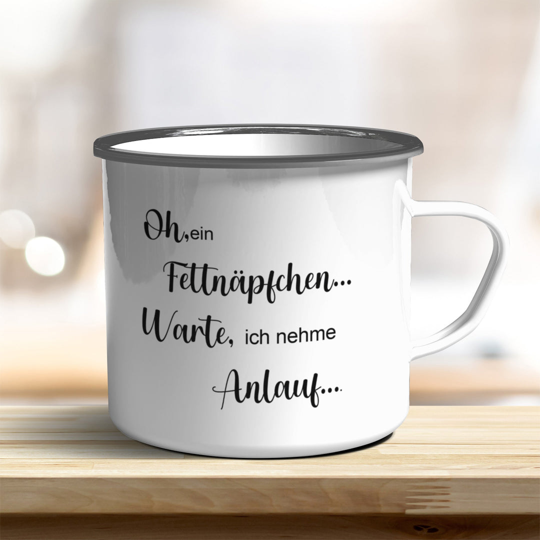 Emailletasse Emaillebecher oh ein Fettnäpfchen... Warte, ich nehme Anlauf... verschiedene Farben - all - yours24