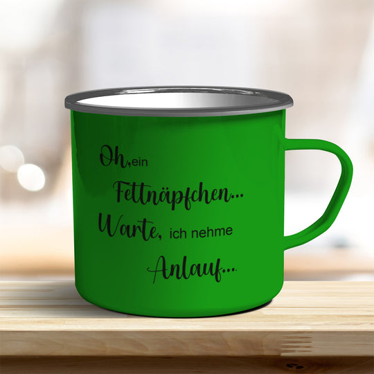 Emailletasse Emaillebecher oh ein Fettnäpfchen... Warte, ich nehme Anlauf... verschiedene Farben - all - yours24