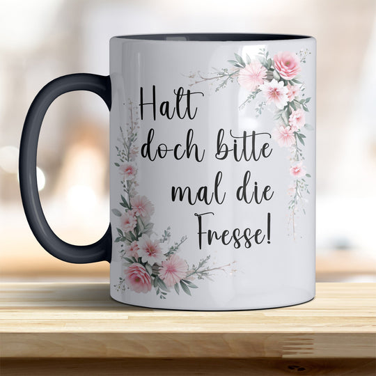 Halt doch bitte mal die Fresse: Keramik - Kaffeebecher – Humorvoll & Hochwertig - all - yours24