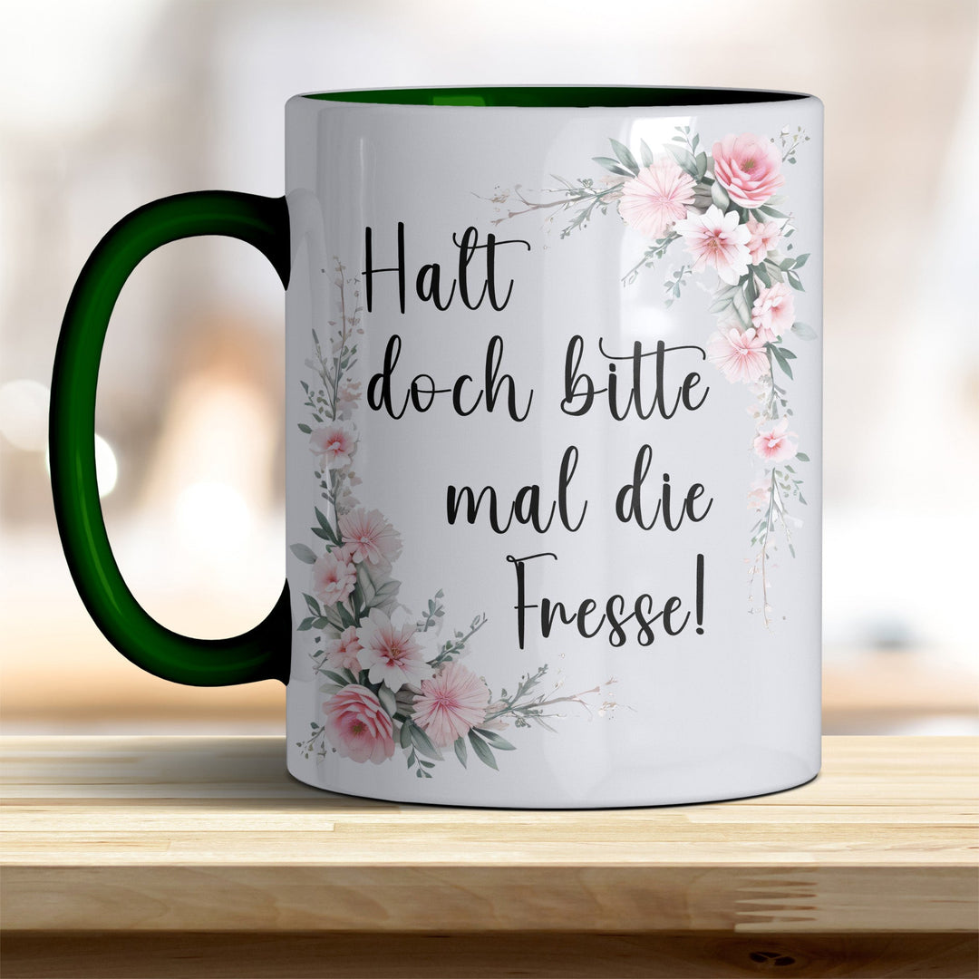 Halt doch bitte mal die Fresse: Keramik - Kaffeebecher – Humorvoll & Hochwertig - all - yours24