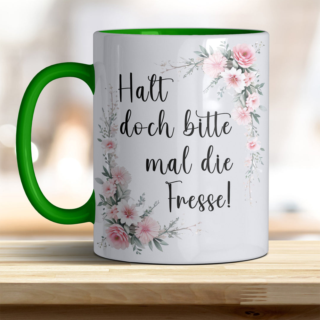 Halt doch bitte mal die Fresse: Keramik - Kaffeebecher – Humorvoll & Hochwertig - all - yours24