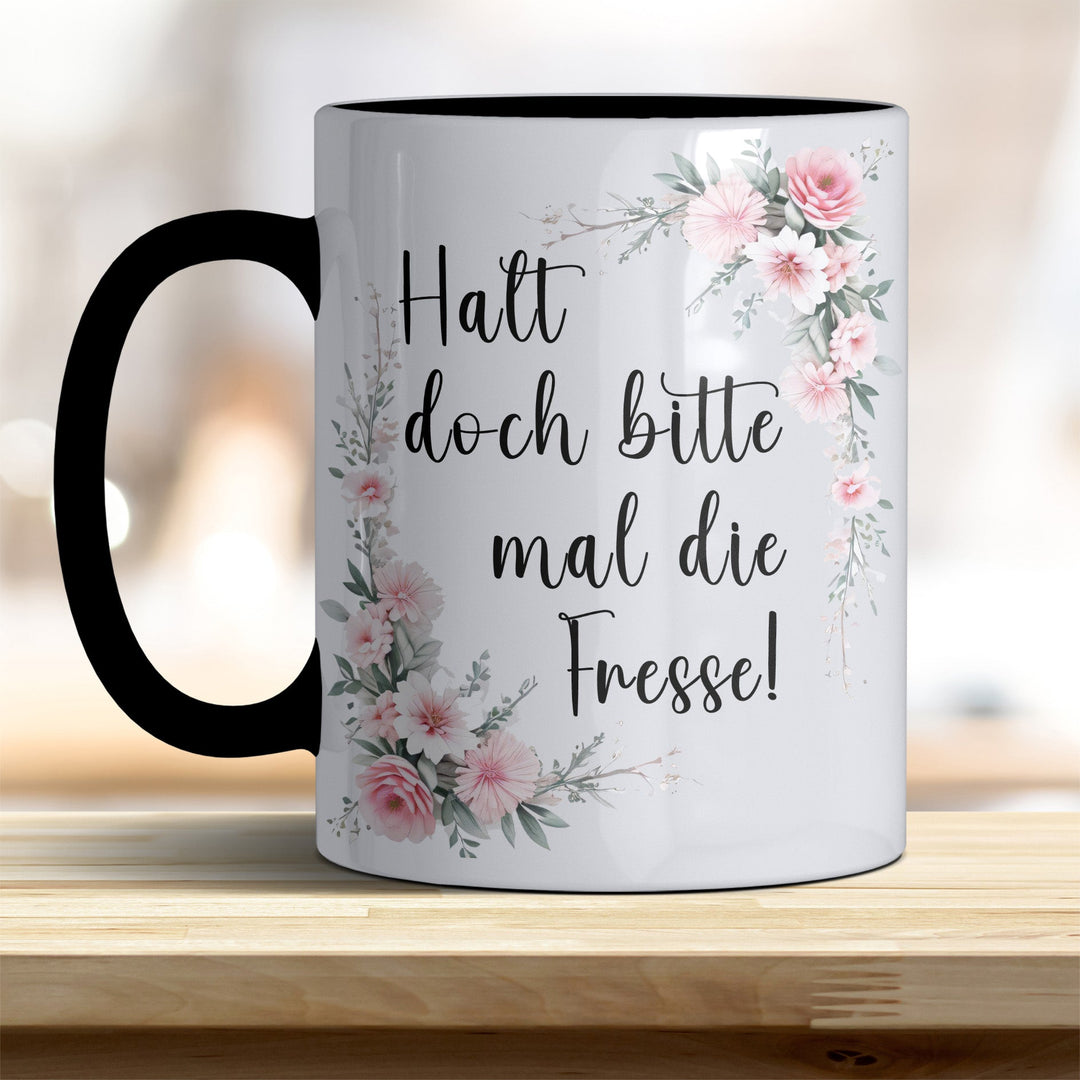 Halt doch bitte mal die Fresse: Keramik - Kaffeebecher – Humorvoll & Hochwertig - all - yours24