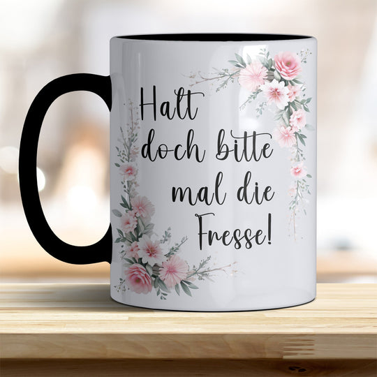 Halt doch bitte mal die Fresse: Keramik - Kaffeebecher – Humorvoll & Hochwertig - all - yours24
