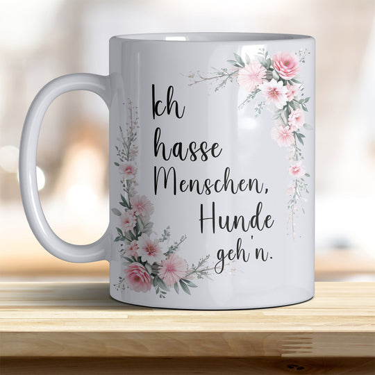 Ich hasse Menschen, Hunde geh'n: Keramik - Kaffeebecher – Humorvoll & Hochwertig - all - yours24