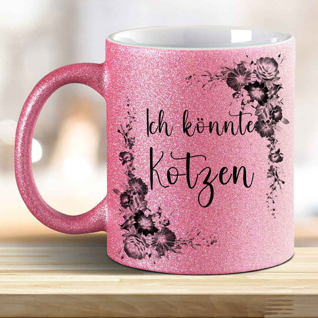 Ich könnte kotzen! Glitzer - Tasse - all - yours24