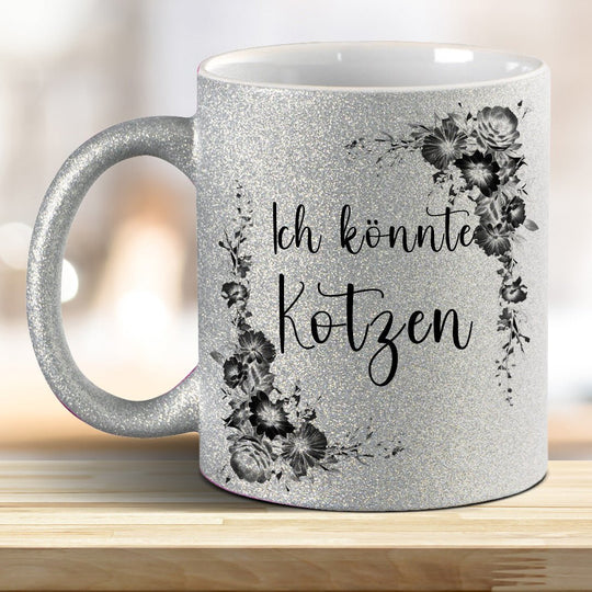 Ich könnte kotzen! Glitzer - Tasse - all - yours24