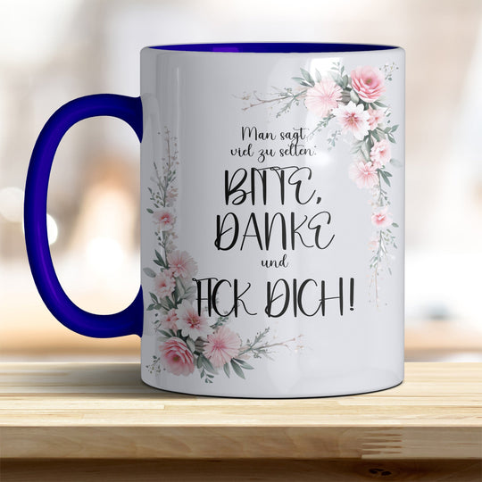 Man sagt viel zu selten, Bitte, Danke und F... Dich: Keramik - Kaffeebecher – Humorvoll & Hochwertig - all - yours24