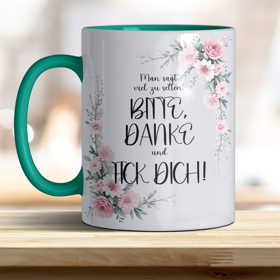 Man sagt viel zu selten, Bitte, Danke und F... Dich: Keramik-Kaffeebecher – Humorvoll & Hochwertig