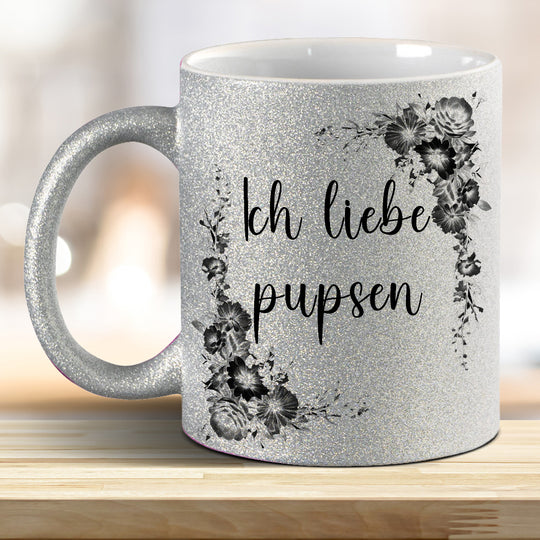 Ich liebe pupsen! Glitzer-Tasse