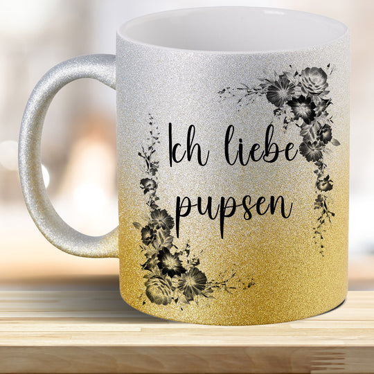 Ich liebe pupsen! Glitzer-Tasse