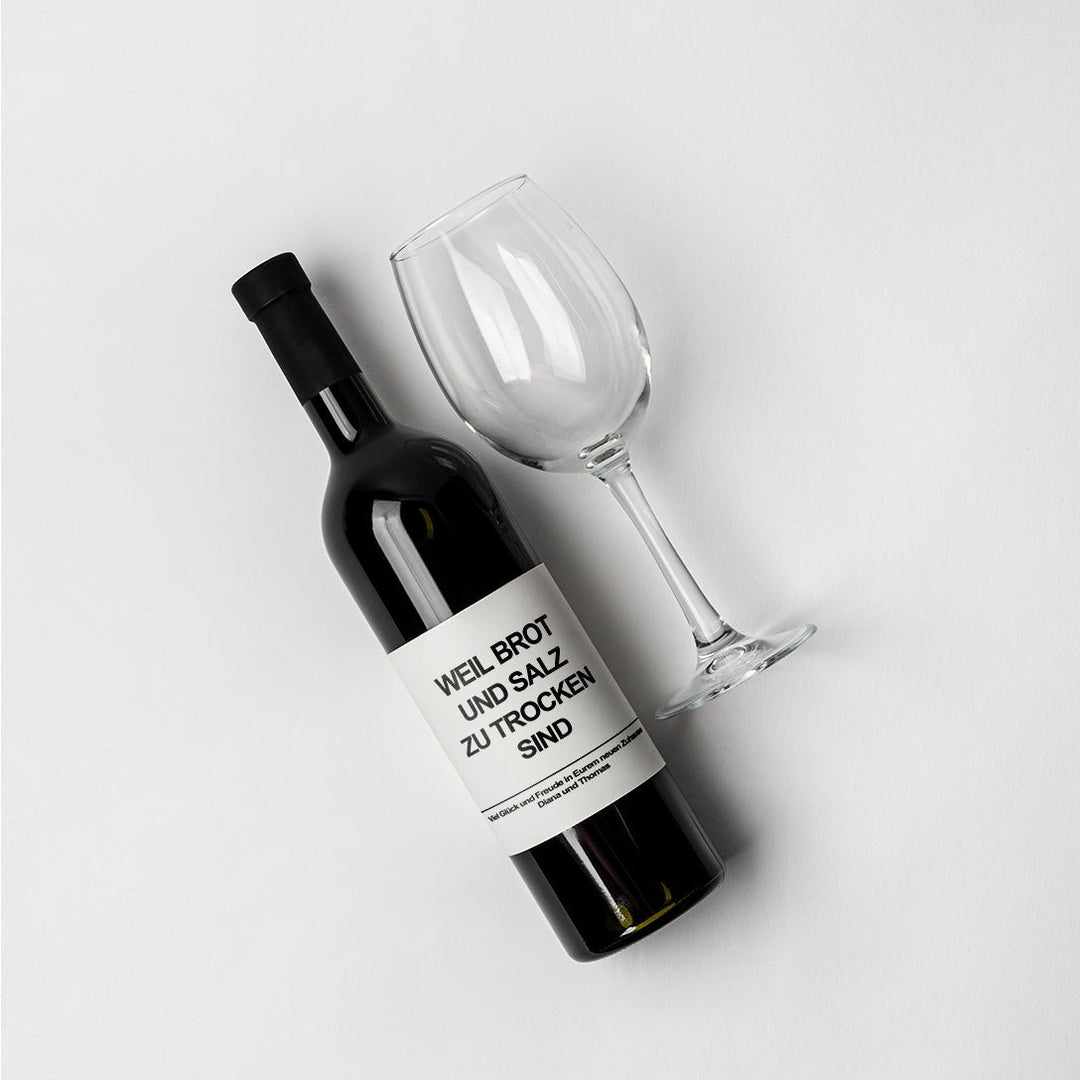 Weil Brot und Salz zu trocken sind Weinetikett Weinlabel Einzug Hochzeit personalisiert - all - yours24