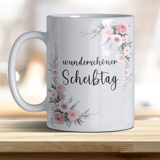 wunderschöner Scheißtag: Keramik - Kaffeebecher – Humorvoll &amp; Hochwertig - all - yours24