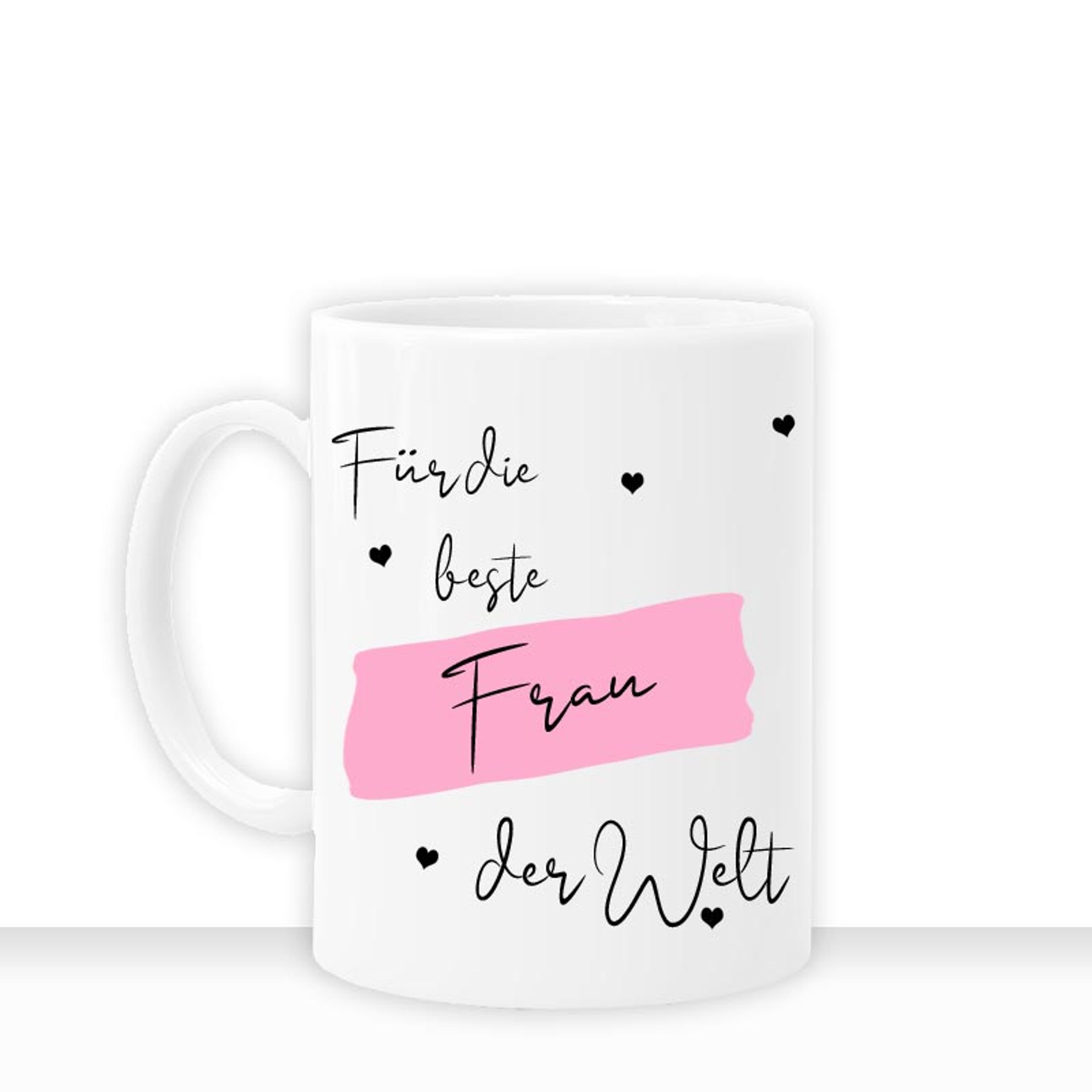 all-yours24 Tasse FÜR DIE BESTE FRAU DER WELT Geschenkideen Tasse mit Spruch Geschenke Kaffee-Tasse 