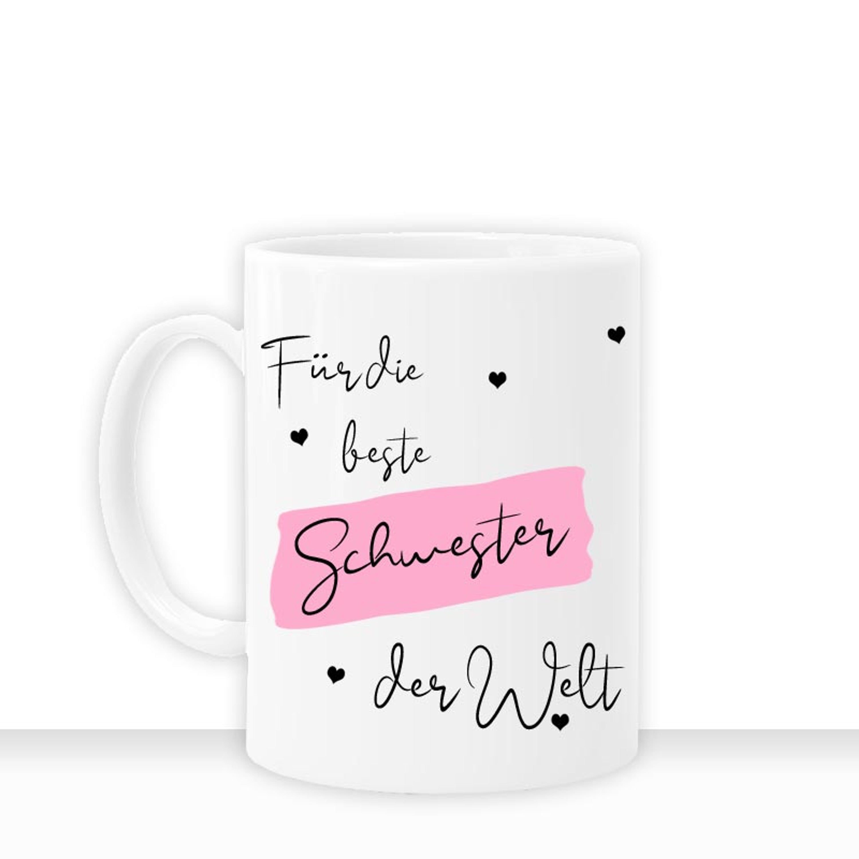 all-yours24 Tasse FÜR DIE BESTE SCHWESTER DER WELT Geschenkideen Tasse mit Spruch Geschenke Kaffee-Tasse 