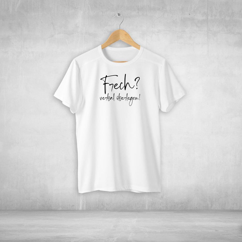 Frech - verbal überlegen Tshirt Unisex witziger Spruch Statement T-shirt - all - yours24