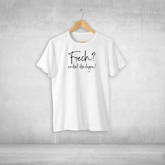 Frech - verbal überlegen Tshirt Unisex witziger Spruch Statement T-shirt - all - yours24