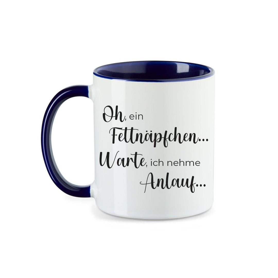Kaffeebecher Kaffeetasse oh ein Fettnäpfchen... Warte, ich nehme Anlauf... - all - yours24