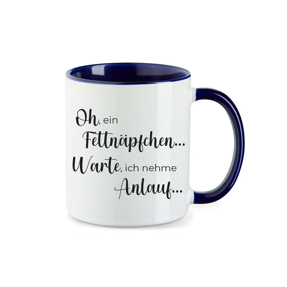 Kaffeebecher Kaffeetasse oh ein Fettnäpfchen... Warte, ich nehme Anlauf... - all - yours24