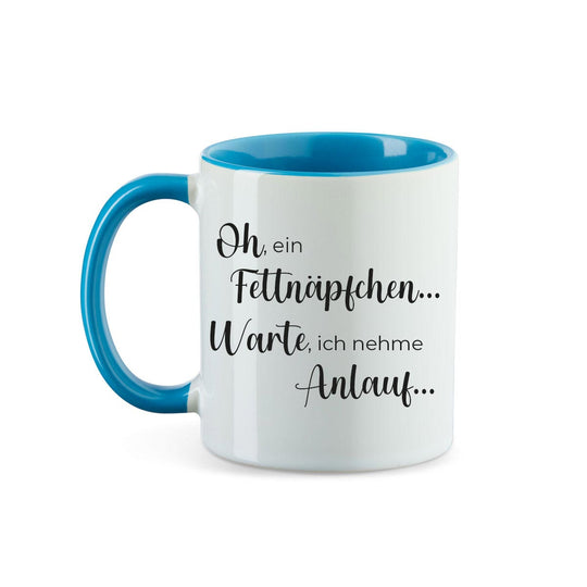 Kaffeebecher Kaffeetasse oh ein Fettnäpfchen... Warte, ich nehme Anlauf... - all - yours24