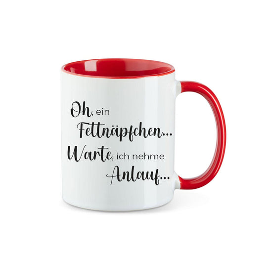 Kaffeebecher Kaffeetasse oh ein Fettnäpfchen... Warte, ich nehme Anlauf... - all - yours24