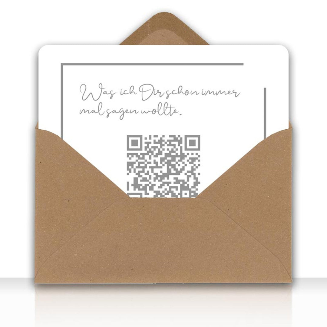 Karte QR - Code Message Liebe " Was ich Dir schon immer mal sagen wollte " mit Kraftpapier DIN C6 Umschlag personalisiert - all - yours24