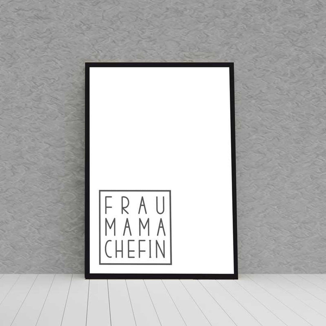 Kunstdruck Poster Bild FRAU MAMA CHEFIN mit edlem schwarzen Bilderrahmen - all - yours24