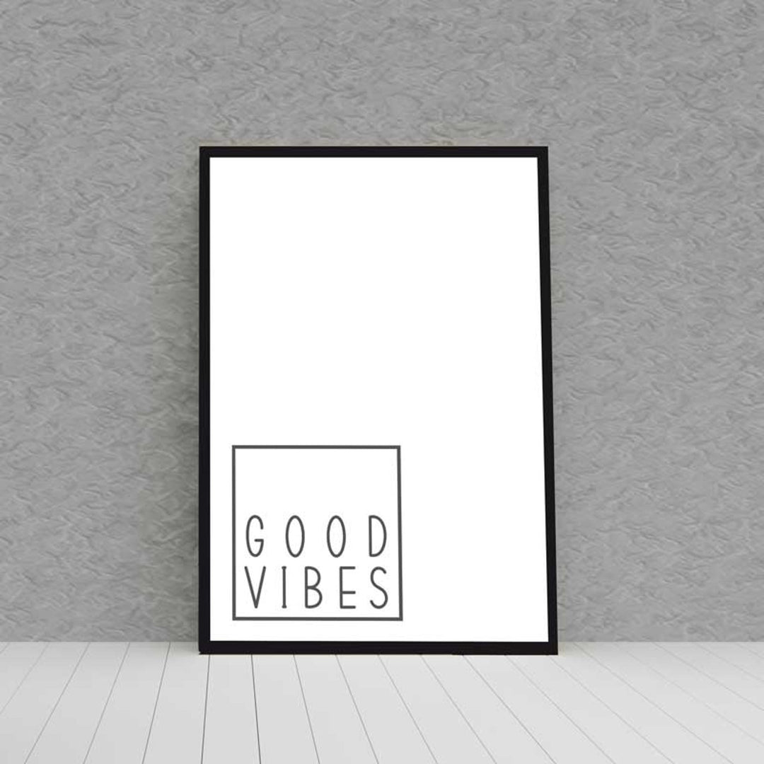 Kunstdruck Poster Bild GOOD VIBES mit edlem schwarzen Bilderrahmen - all - yours24