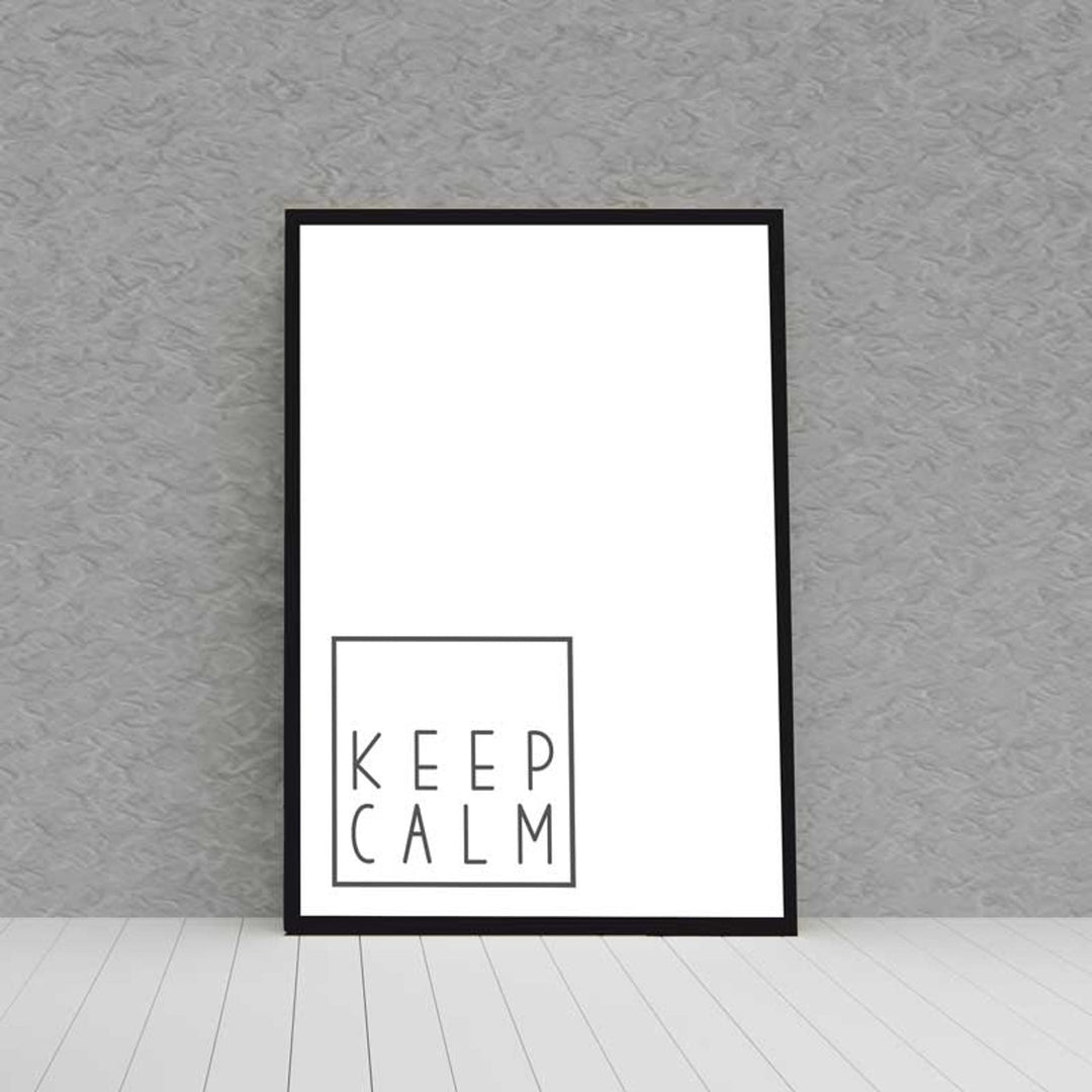 Kunstdruck Poster KEEP CALM mit edlem schwarzen Bilderrahmen - all - yours24