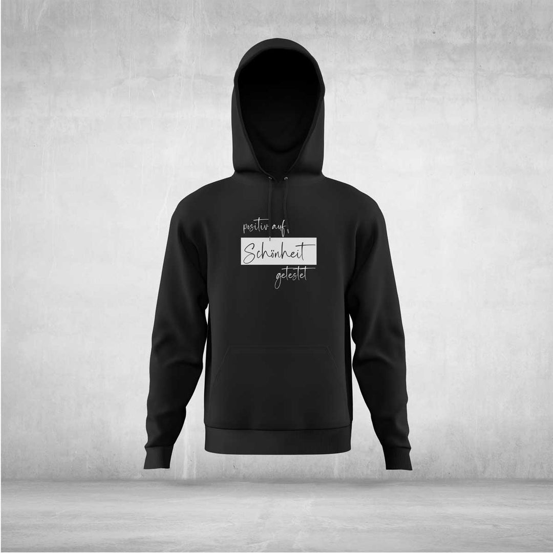 positiv auf Schönheit getestet Hoodie Unisex Statement - all - yours24