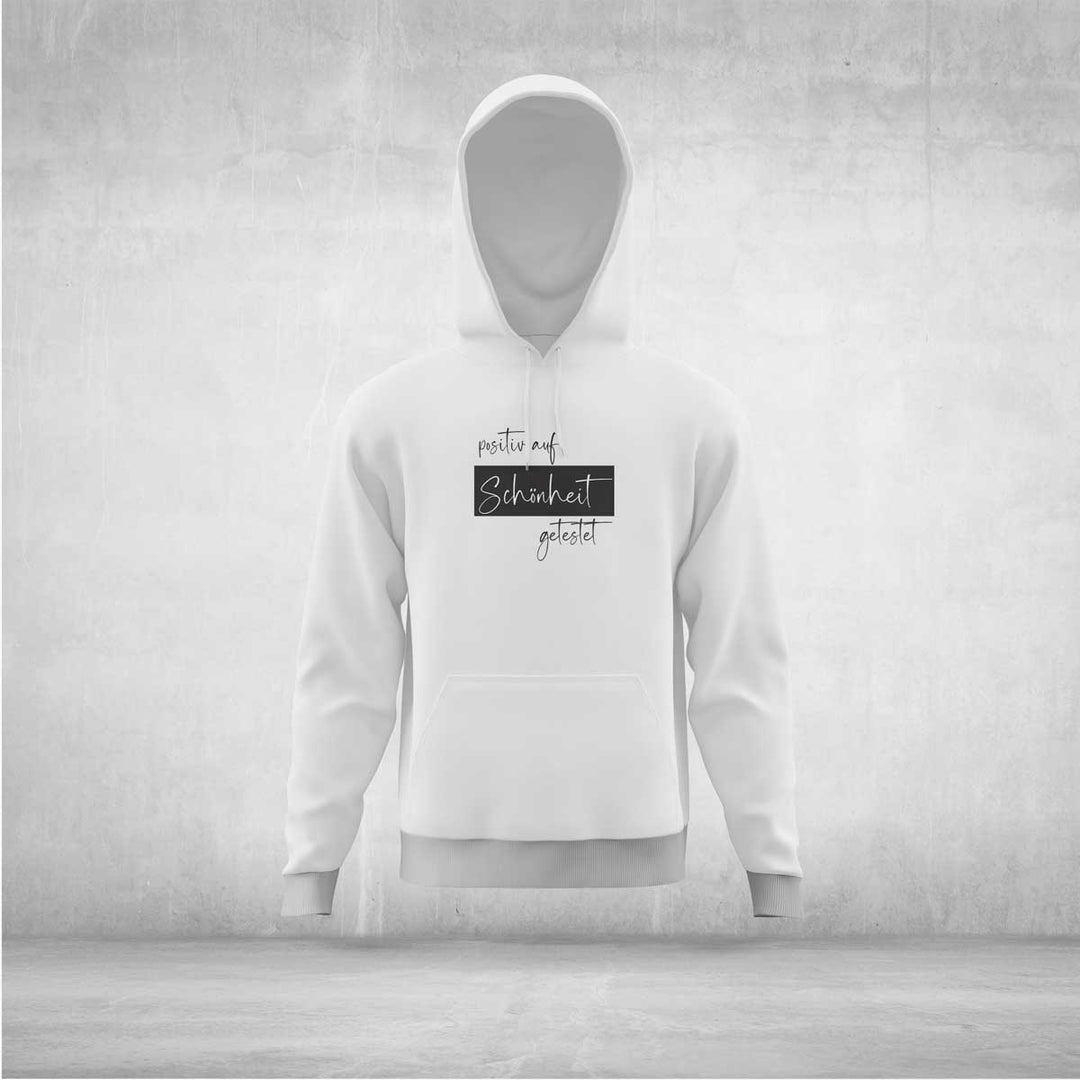 positiv auf Schönheit getestet Hoodie Unisex Statement - all - yours24