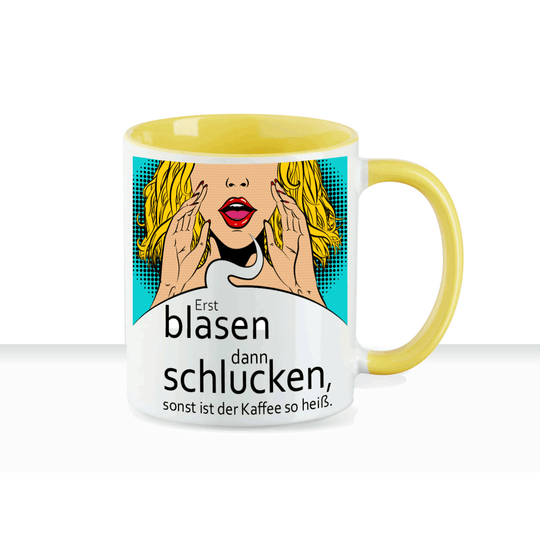 Tasse Erst blasen dann schlucken sonst ist der Kaffee zu heiß Keramiktasse - all - yours24