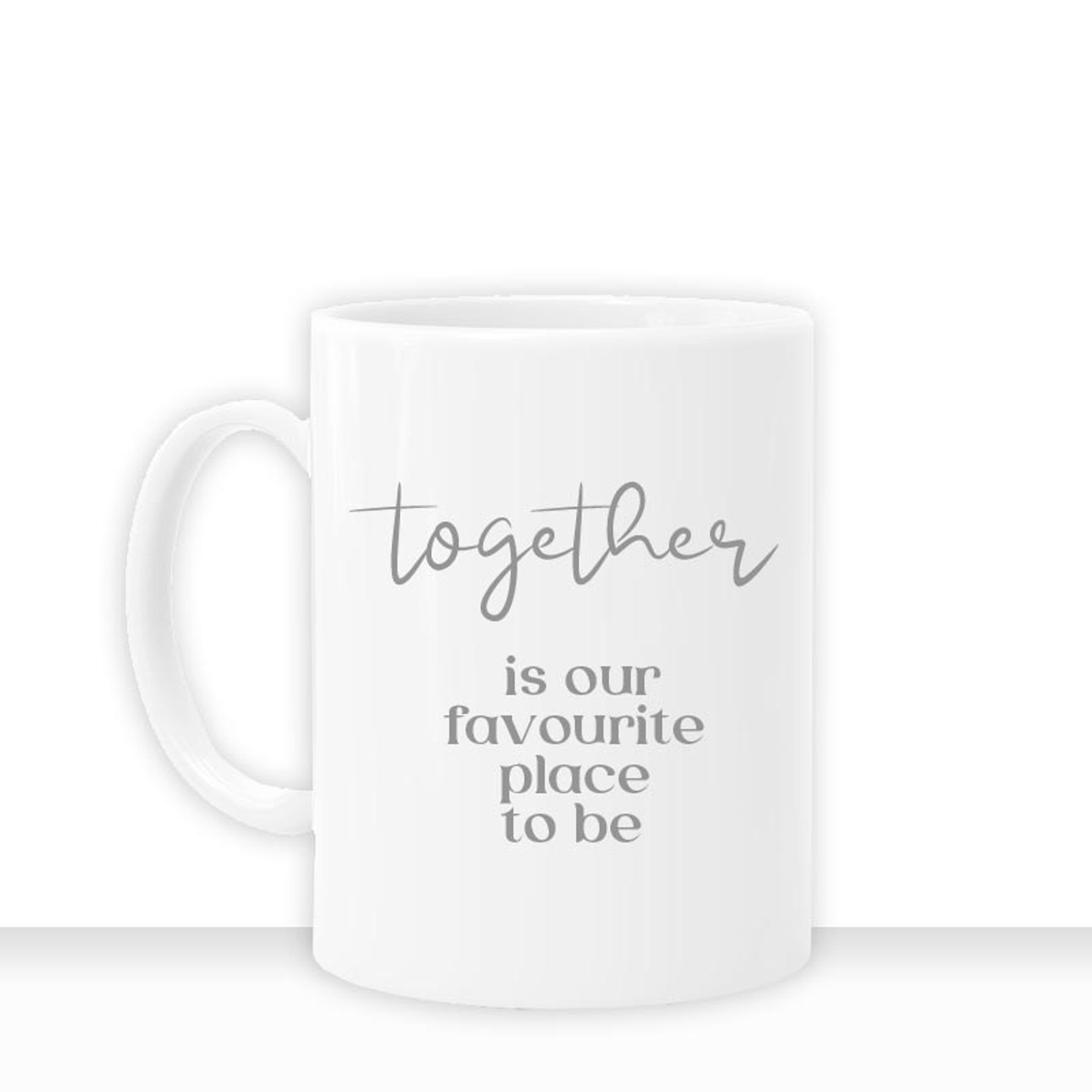 all-yours24 Tasse together is our favourite place to be II Geschenkideen Tasse mit Spruch Geschenke Kaffee-Tasse